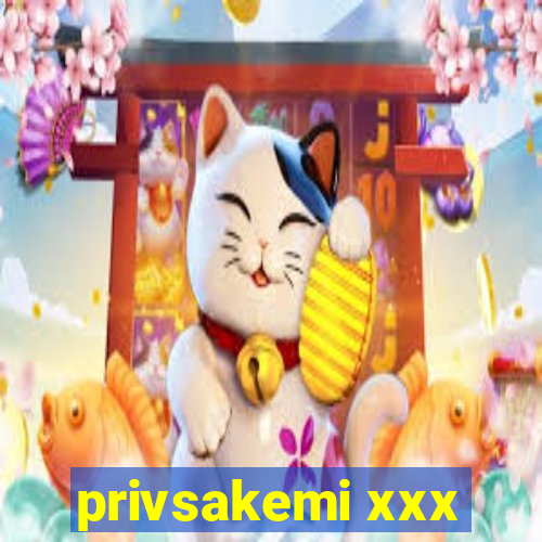 privsakemi xxx